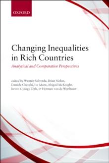 Changing Inequalities in Rich Countries : Analytical and Comparative Perspectives