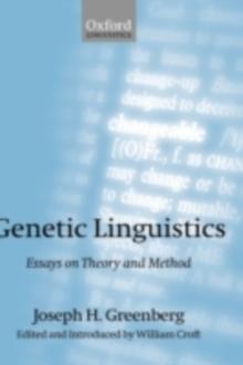 Genetic Linguistics : Essays on Theory and Method