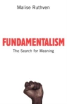 Fundamentalism : The Search For Meaning