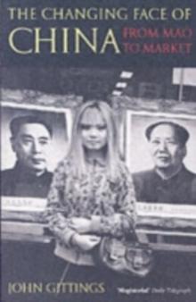 The Changing Face of China : From Mao to Market