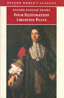 Four Restoration Libertine Plays