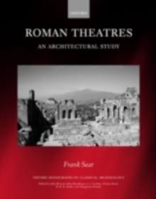 Roman Theatres : An Architectural Study