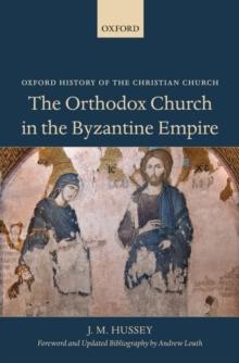 The Orthodox Church in the Byzantine Empire