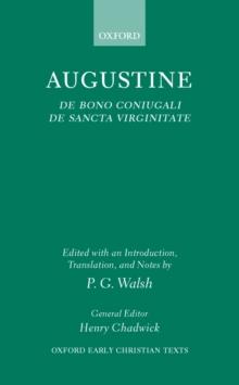 De Bono Coniugali and De Sancta Virginitate