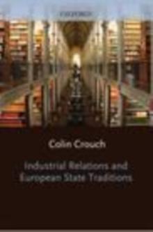 Industrial Relations and European State Traditions