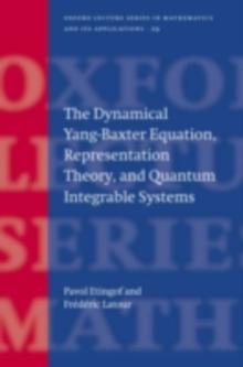 The Dynamical Yang-Baxter Equation, Representation Theory, and Quantum Integrable Systems