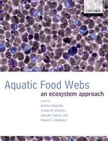 Aquatic Food Webs : An ecosystem approach