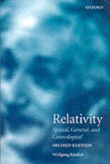 Relativity : Special, General, and Cosmological