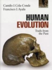 Human Evolution : Trails from the Past