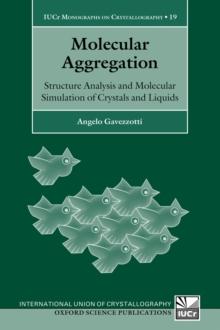 Molecular Aggregation : Structure analysis and molecular simulation of crystals and liquids