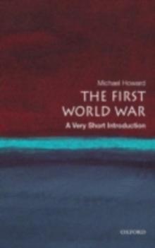 The First World War: A Very Short Introduction