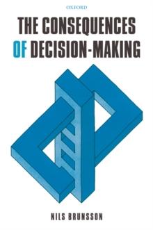 The Consequences of Decision-Making