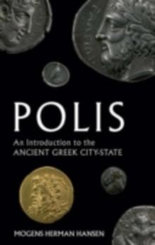 Polis : An Introduction to the Ancient Greek City-State