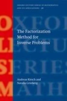 The Factorization Method for Inverse Problems