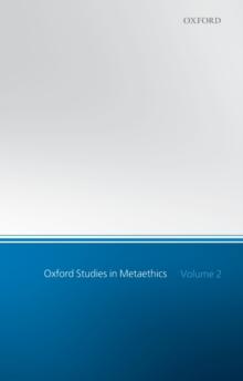 Oxford Studies in Metaethics : Volume II