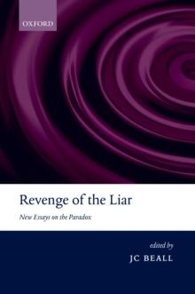 Revenge of the Liar : New Essays on the Paradox