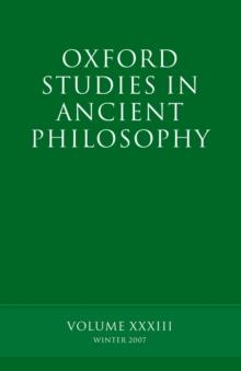 Oxford Studies in Ancient Philosophy XXXIII