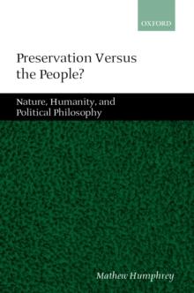 Preservation Versus the People? : Nature, Humanity, and Political Philosophy