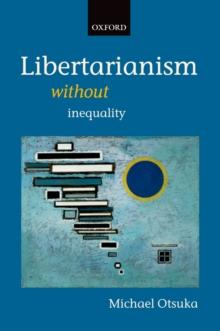 Libertarianism without Inequality