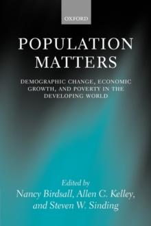 Population Matters : Demographic Change, Economic Growth, and Poverty in the Developing World