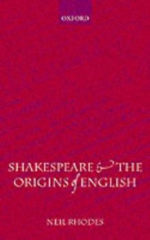 Shakespeare and the Origins of English