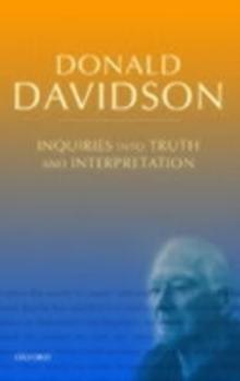 Inquiries into Truth and Interpretation : Philosophical Essays Volume 2