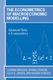 The Econometrics of Macroeconomic Modelling