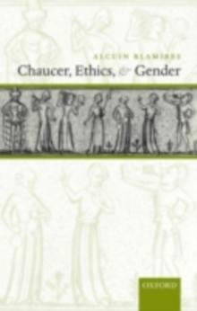 Chaucer, Ethics, and Gender