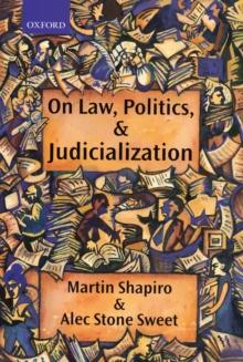 On Law, Politics, and Judicialization