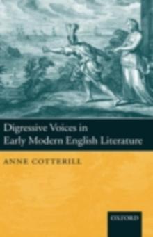 Digressive Voices in Early Modern English Literature