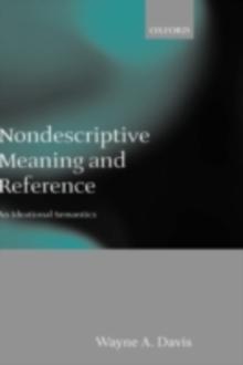 Nondescriptive Meaning and Reference : An Ideational Semantics