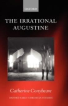 The Irrational Augustine