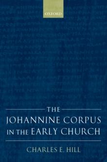 The Johannine Corpus in the Early Church