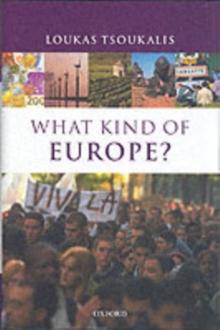 What Kind of Europe?