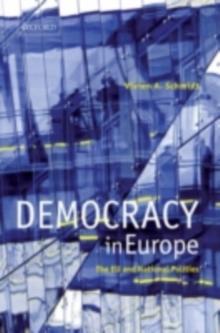 Democracy in Europe : The EU and National Polities