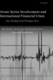 Private Sector Involvement and International Financial Crises : An Analytical Perspective