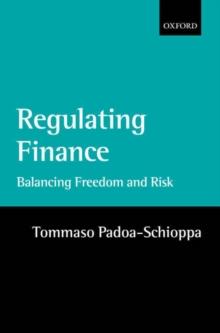 Regulating Finance : Balancing Freedom and Risk