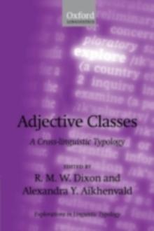 Adjective Classes : A Cross-Linguistic Typology