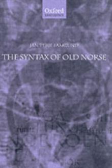 The Syntax of Old Norse : With a survey of the inflectional morphology and a complete bibliography