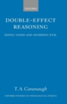 Double-Effect Reasoning : Doing Good and Avoiding Evil