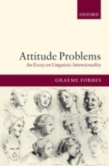 Attitude Problems : An Essay On Linguistic Intensionality