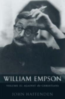 William Empson, Volume II : Against the Christians