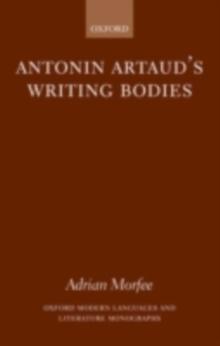 Antonin Artaud's Writing Bodies