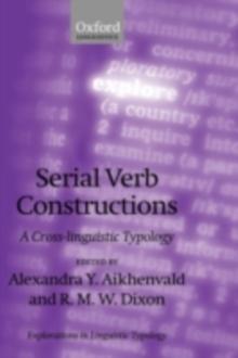 Serial Verb Constructions : A Cross-Linguistic Typology