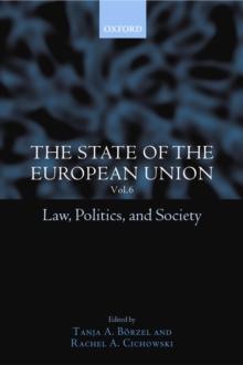 The State of the European Union, 6 : Law, Politics, and Society