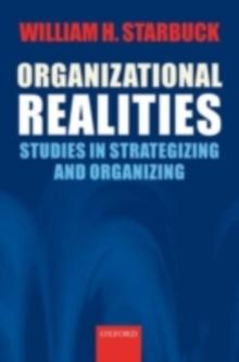 Organizational Realities : Studies of Strategizing and Organizing