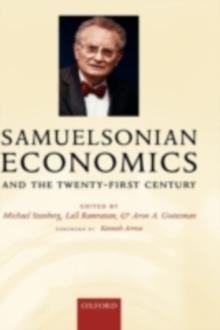 Samuelsonian Economics and the Twenty-First Century