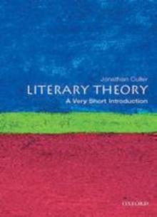 Literary Theory : A Very Short Introduction