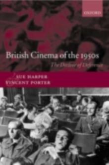 British Cinema of the 1950s : The Decline of Deference