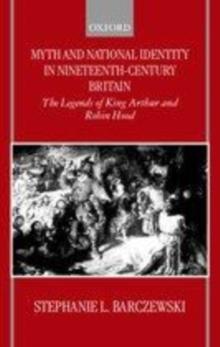 Myth and National Identity in Nineteenth-Century Britain